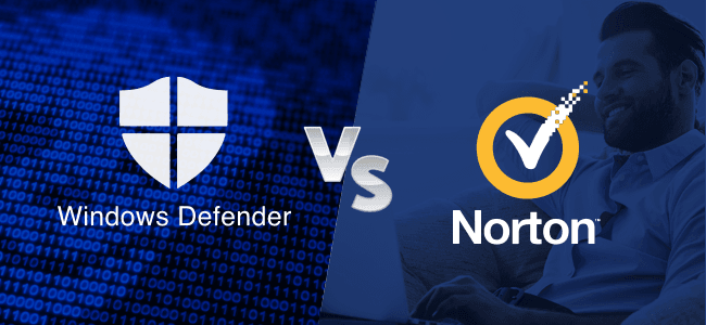 Windows Defender vs Norton